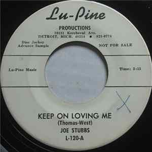 Joe Stubbs - Keep On Loving Me / What's My Destiny mp3