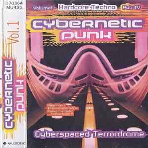 Various - Cybernetic Punk Vol. 1 - Cyberspaced Terrordrome mp3