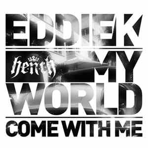 Eddie K - My World / Come With Me mp3