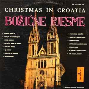 The Podgorac Croatian Peasant Choir Of Gračani - Christmas In Croatia - Božićne Pjesme mp3