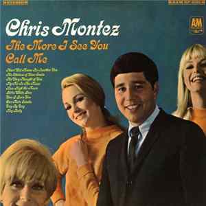 Chris Montez - The More I See You mp3