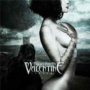 Bullet For My Valentine - Fever mp3