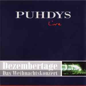 Puhdys - Dezembertage - Das Weihnachtskonzert (Live) mp3