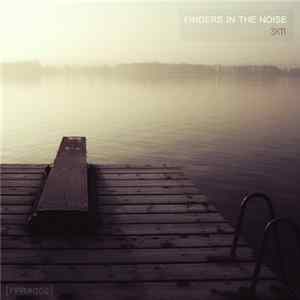 Fingers In The Noise - 3 X 11 mp3