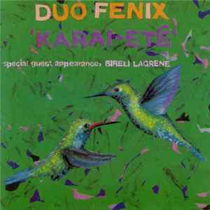 Duo Fenix - Karai-Eté mp3