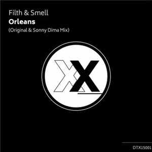 Filth & Smell - Orleans mp3