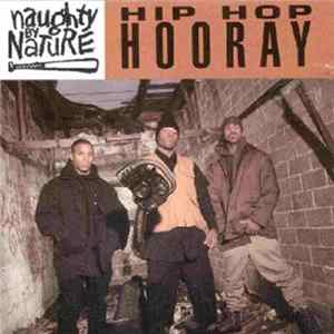 Naughty By Nature - Hip Hop Hooray mp3