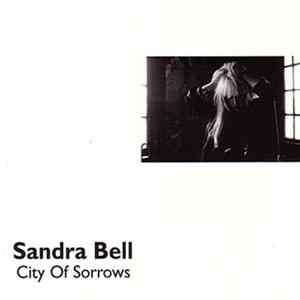 Sandra Bell - City Of Sorrows mp3