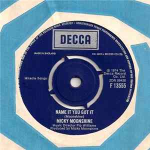 Micky Moonshine - Name It You Got It mp3