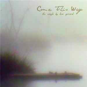 Lisa Gerrard - Come This Way mp3