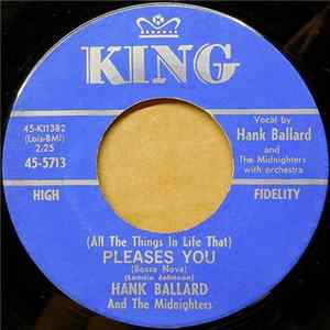 Hank Ballard & The Midnighters - (All The Things In Life That) Pleases You mp3