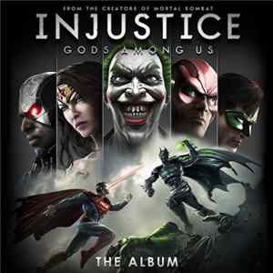 Various - Injustice Gods Among Us The Album mp3