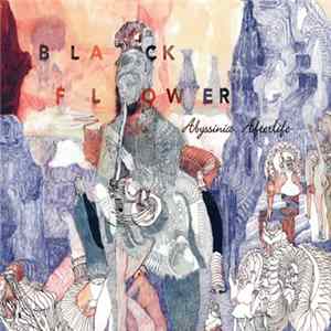 Black Flower - Abyssinia Afterlife mp3