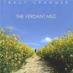 Tracy Grammer - The Verdant Mile mp3