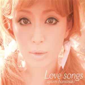 Ayumi Hamasaki - Love Songs mp3