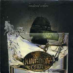 Kingdom Come - Rendered Waters mp3