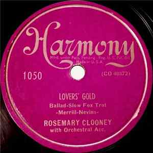 Rosemary Clooney - Lover's Gold / The Four Winds And The Seven Seas mp3
