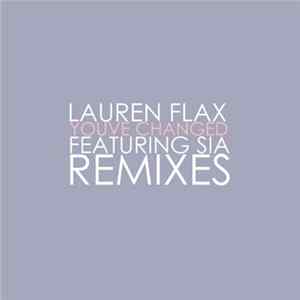 Lauren Flax Featuring Sia - You've Changed (Remixes) mp3