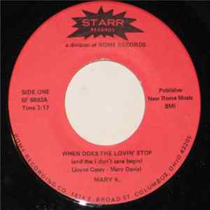 Mary K. - When Does The Lovin' Stop (And The I Don't Care Begin) mp3