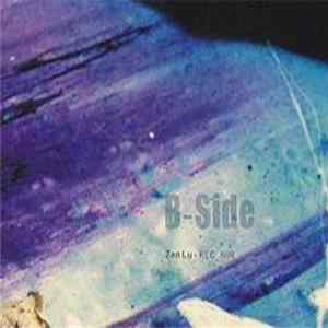 Zen Lu / KLC_NIR - B-Side mp3