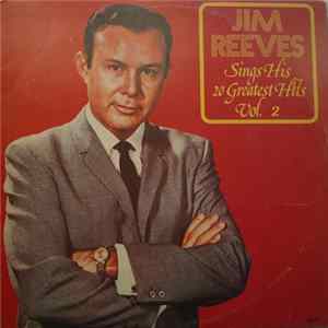 Jim Reeves - 20 Greatest Hits Of Jim Reeves Volume 2 mp3
