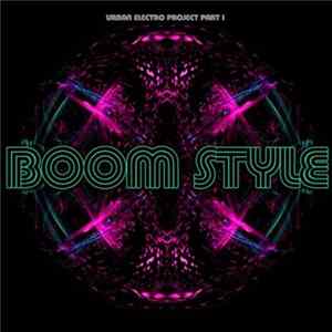 Beat Assassins Feat. Sweetie Irie - Urban Electro Project Part 1: Boom Style mp3