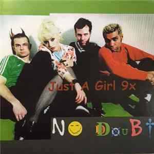 No Doubt - Just A Girl 9x mp3