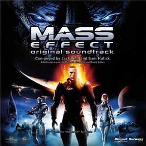 Jack Wall, Sam Hulick, Richard Jacques And David Kates - Mass Effect (Original Soundtrack) mp3
