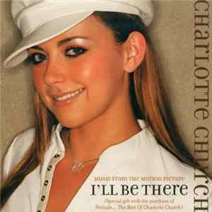 Charlotte Church - I'll Be There mp3