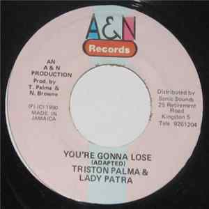 Triston Palma & Lady Patra - You're Gonna Lose mp3