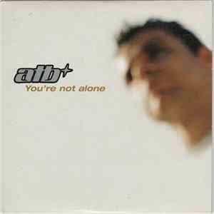 ATB - You're Not Alone mp3