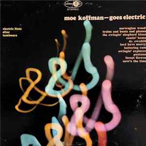 Moe Koffman - Goes Electric mp3