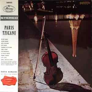 David Romaine Son Violon Son Orchestre - Paris Tzigane mp3