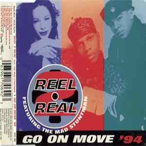 Reel 2 Real Featuring The Mad Stuntman - Go On Move '94 mp3