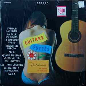 Paul Lambert, Sa Guitare Et Orchestre - Guitare Succès, Volume 2 mp3