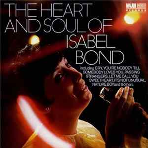 Isabel Bond - The Heart And Soul Of Isabel Bond mp3