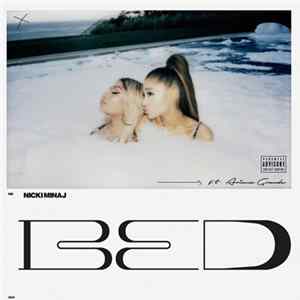 Nicki Minaj Ft. Ariana Grande - Bed mp3