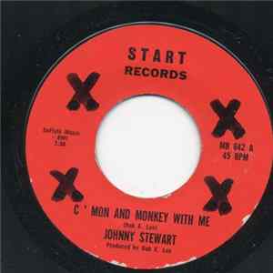 Johnny Stewart - C'mon And Monkey With Me / Misery Loves Company mp3