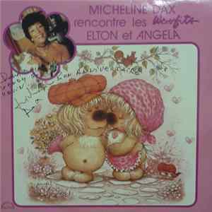 Micheline Dax - Micheline Dax Rencontre les woofits Elton Et Angela mp3
