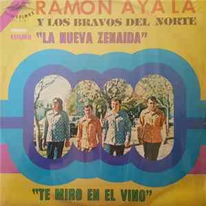 Ramon Ayala Y Los Bravos Del Norte - La Nueva Zenaida - Te Miro En El Vino mp3