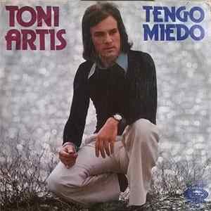 Toni Artis - Tengo Miedo mp3
