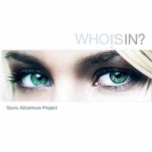 Sonic Adventure Project - Who Is In? mp3
