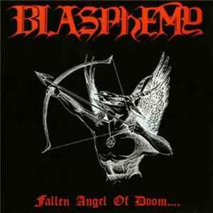 Blasphemy - Fallen Angel Of Doom mp3