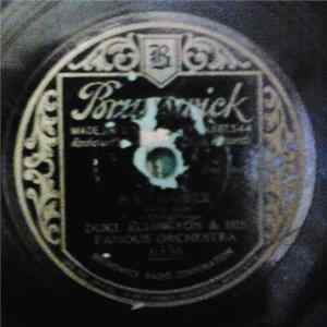 Duke Ellington And His Famous Orchestra - The Sheik / Blue Ramble mp3