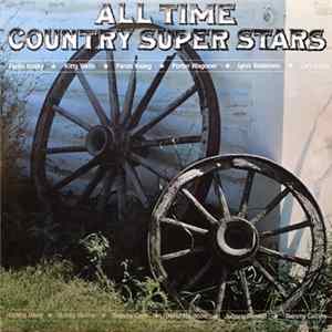 Various - All Time Country Super Stars mp3