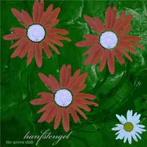 Hanfstengel - The Green Shift mp3