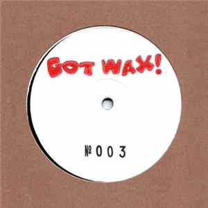 Florent/M - gotwax! no. 003 mp3