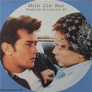Shin Jin Rui - Roadside Attraction EP mp3
