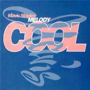 Mavis Staples - Melody Cool mp3