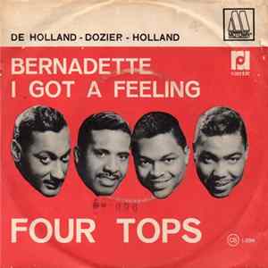 Four Tops - Bernadette / I Got A Feeling mp3